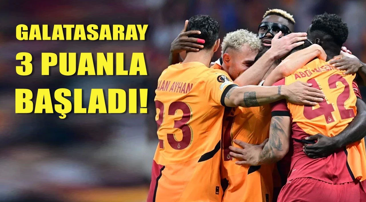 Galatasaray PAOK'a şans tanımadı! Avrupa Ligi'ne 3 gollü başlangıç!